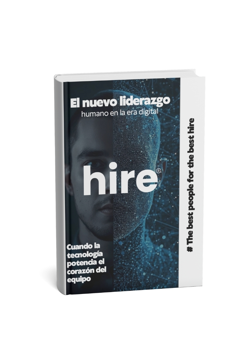 Guía estratégica de Hire Chile sobre liderazgo humano en la era digital. Conoce cómo combinar inteligencia artificial, datos y empatía para transformar la gestión del talento.